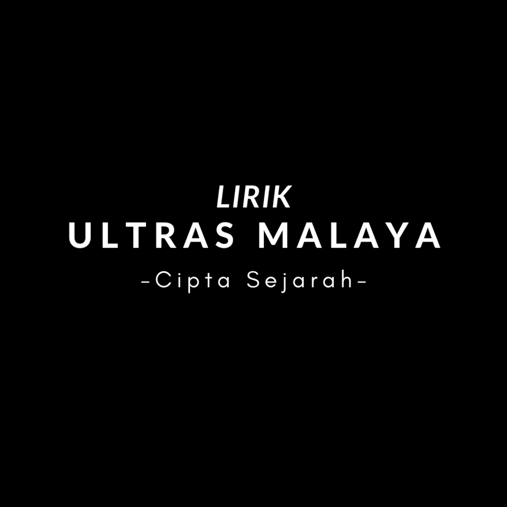 Chant Ultras Malaya - Cipta Sejarah